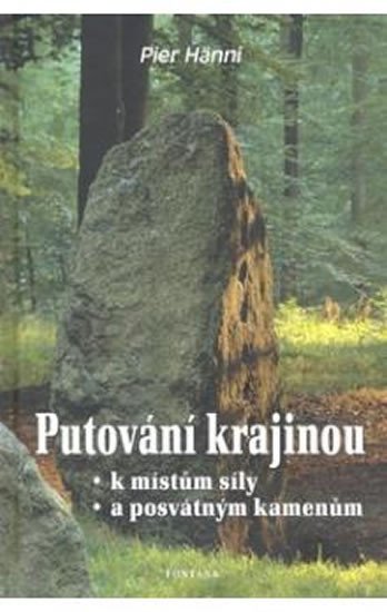 PUTOVÁNÍ KRAJINOU