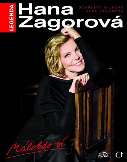 HANA ZAGOROVÁ - MÁLOKDO VÍ, KNIHA+CD