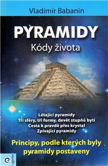 PYRAMIDY KÓDY ŽIVOTA