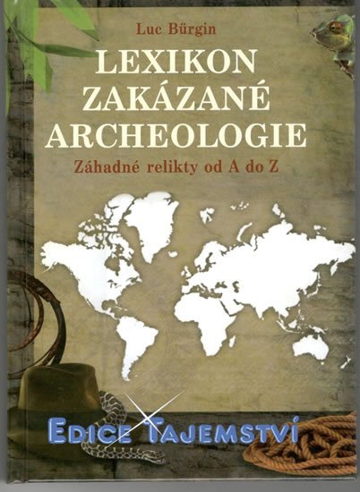 LEXIKON ZAKÁZANÉ ARCHEOLOGIE