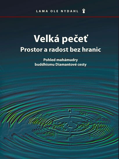 VELKÁ PEČEŤ /PROSTOR A RADOST BEZ HRANIC/