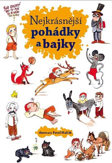 NEJKRÁSNĚJŠÍ POHÁDKY A BAJKY