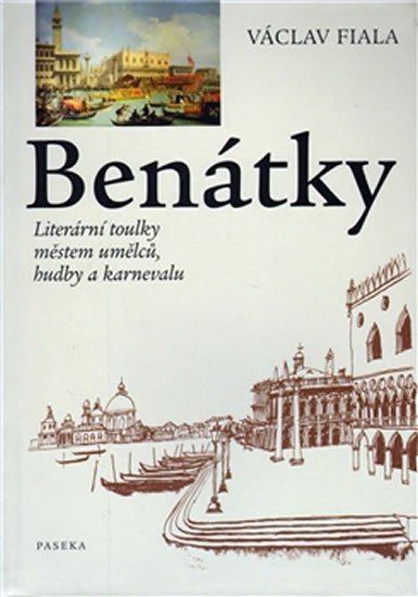 BENÁTKY - LITERÁRNÍ TOULKY MĚSTEM UMĚLCŮ