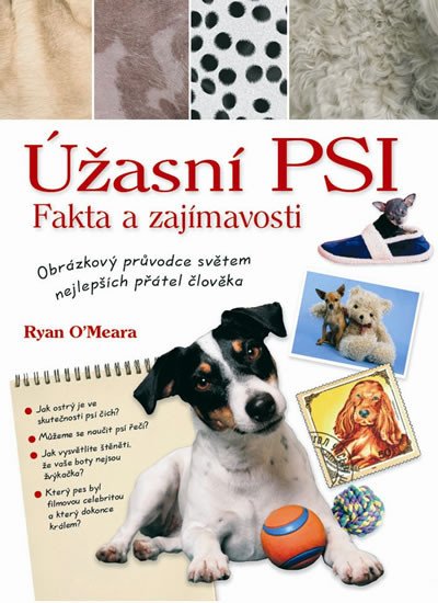 ÚŽASNÍ PSI /FAKTA A ZAJÍMAVOSTI/