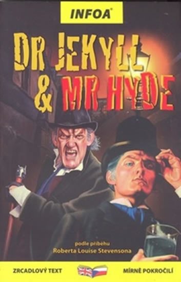 DR.JEKYLL A MR.HYDE [ZRCADLOVÁ ČETBA B1-B2]