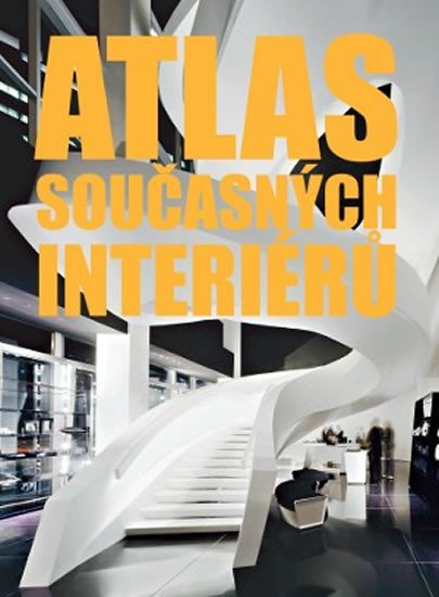 ATLAS SOUČASNÝCH INTERIÉRŮ