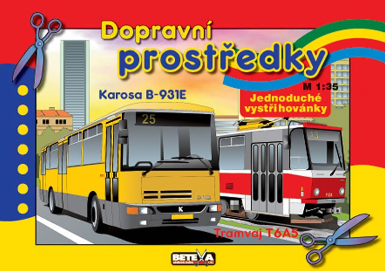 DOPRAVNÍ PROSTŘEDKY - JEDNODUCHÉ VYSTŘIHOVÁNKY