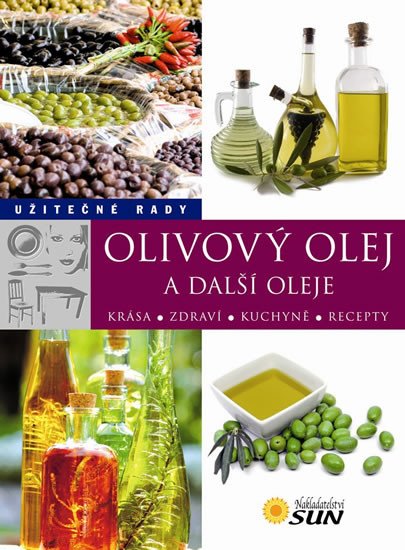 OLIVOVÝ OLEJ A DALŠÍ OLEJE