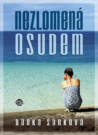 NEZLOMENÁ OSUDEM