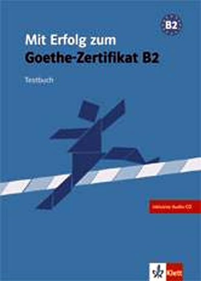 MIT ERFOLG ZUM ZERTIFIKAT DEUTSCH B1 TESTBUCH+CD