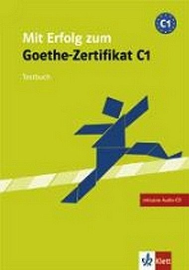 MIT ERFOLG ZUM GOETHE-ZERTIFIKAT C1 TESTBUCH + CDS