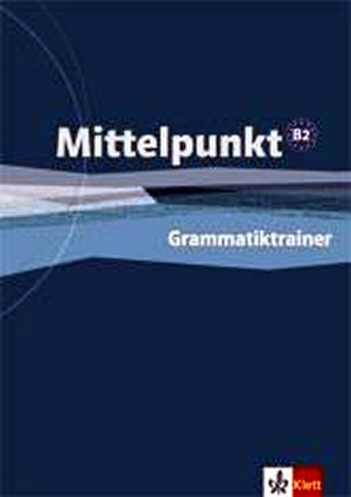 MITTELPUNKT B2 LEHRBUCH