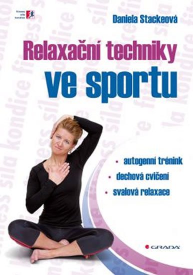 RELAXAČNÍ TECHNIKY VE SPORTU