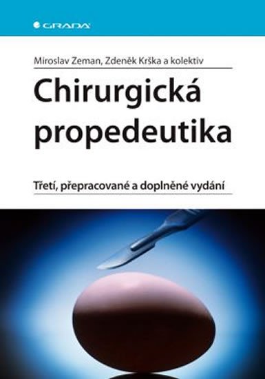 CHIRURGICKÁ PROPEDEUTIKA (3.PŘEPR.VYDÁNÍ)