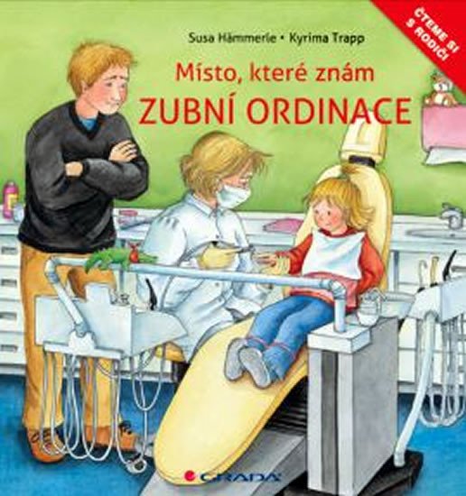 MÍSTO,KTERÉ ZNÁM - ZUBNÍ ORDINACE