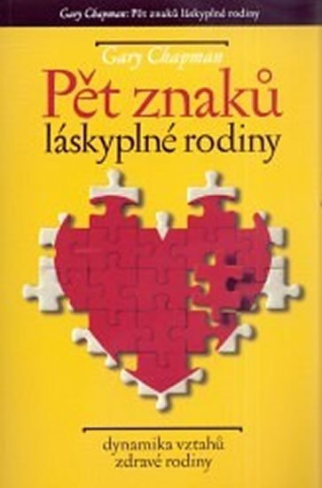 PĚT ZNAKŮ LÁSKYPLNÉ RODINY