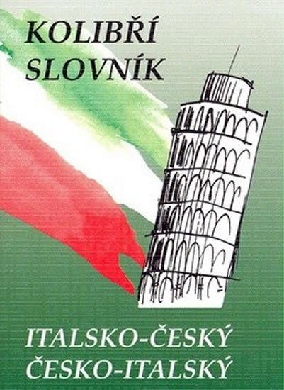 ITALSKO-ČESKÝ A ČESKO-ITALSKÝ SLOVNÍK KOLIBŘÍ