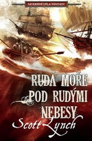 RUDÁ MOŘE POD RUDÝMI NEBESY