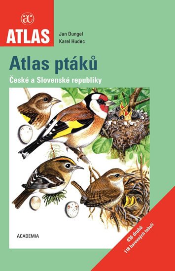 ATLAS PTÁKŮ ČESKÉ A SLOVENSKÉ REPUBLIKY