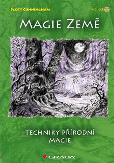 MAGIE ZEMĚ-TECHNIKY PŘÍRODNÍ MAGIE