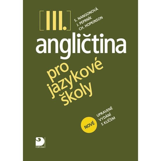 ANGLIČTINA PRO JAZYKOVÉ ŠKOLY III.