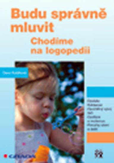 BUDU SPRÁVNĚ MLUVIT CHODÍME NA LOGOPEDII