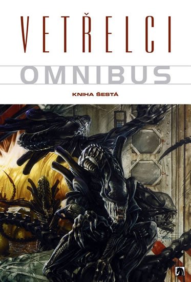 VETŘELCI - OMNIBUS - KNIHA ŠESTÁ