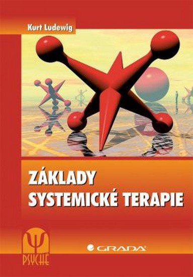 ZÁKLADY SYSTEMICKÉ TERAPIE