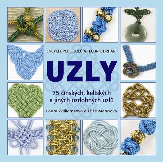 UZLY-75 ČÍNSKÝCH,KELTSKÝCH A JINÝCH OZDOBNÝCH UZLŮ