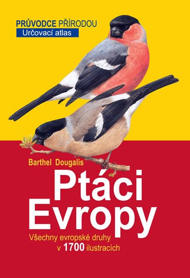 PTÁCI EVROPY /URČOVACÍ ATLAS/