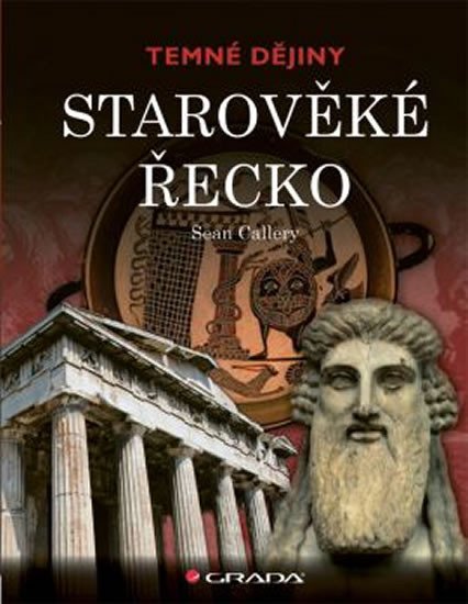 STAROVĚKÉ ŘECKO (TEMNÉ DĚJINY)