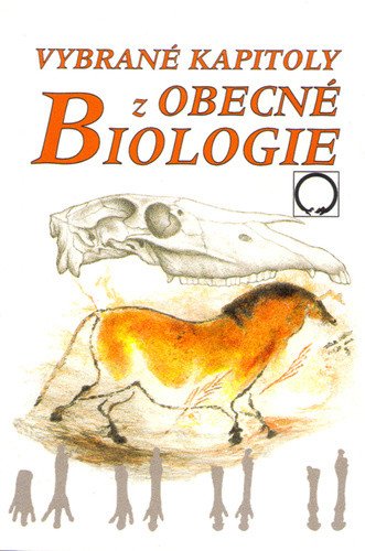 VYBRANÉ KAPITOLY Z OBECNÉ BIOLOGIE