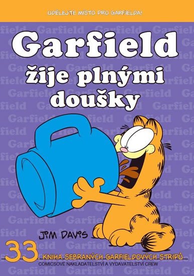 GARFIELD 33 ŽIJE PLNÝMI DOUŠKY