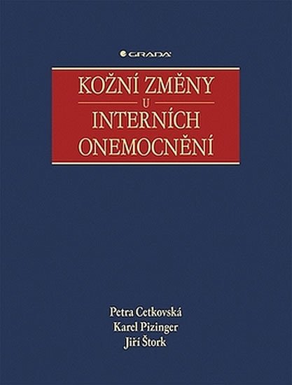 KOŽNÍ ZMĚNY U INTERNÍCH ONEMOCNĚNÍ