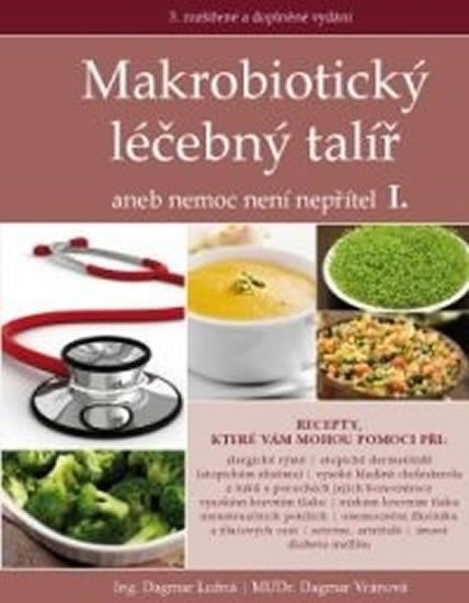 MAKROBIOTICKÝ LÉČEBNÝ TALÍŘ I.