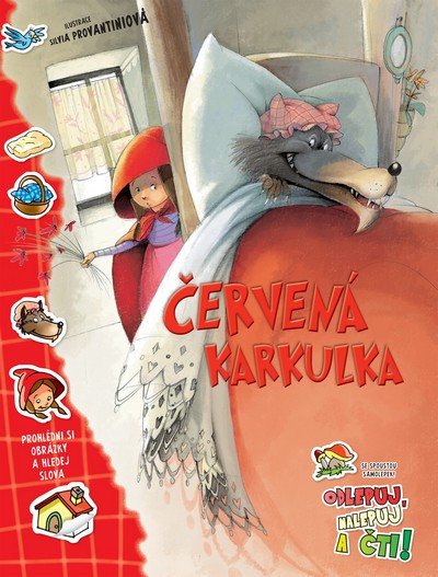 ČERVENÁ KARKULKA - ODLEPUJ,NALEPUJ A ČTI