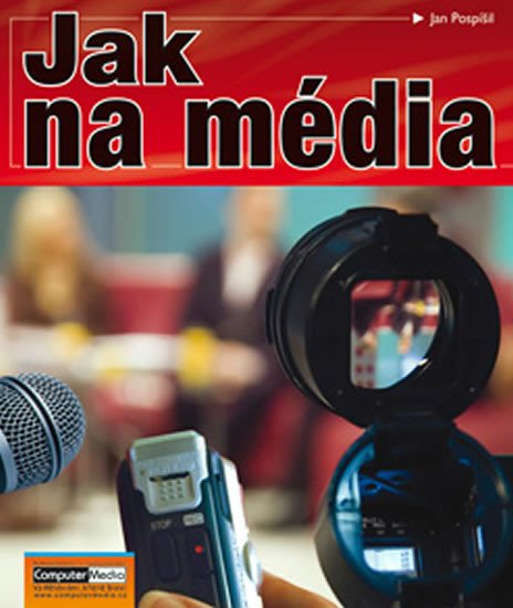 JAK NA MÉDIA