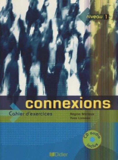 CONNEXIONS 1 PRAC.SEŠIT (+ CD)