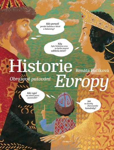 HISTORIE EVROPY - OBRAZOVÉ PUTOVÁNÍ