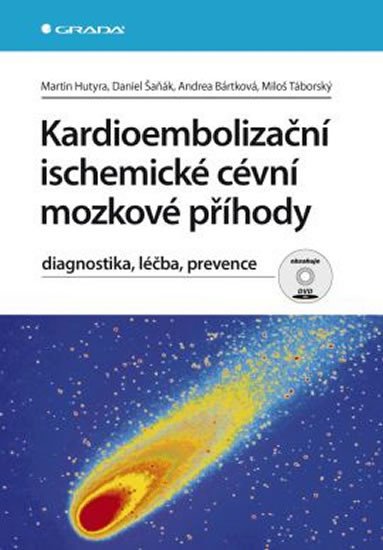 KARDIOEMBOLIZAČNÍ ISCHEMICKÉ CÉVNÍ MOZKOVÉ PŘÍHODY