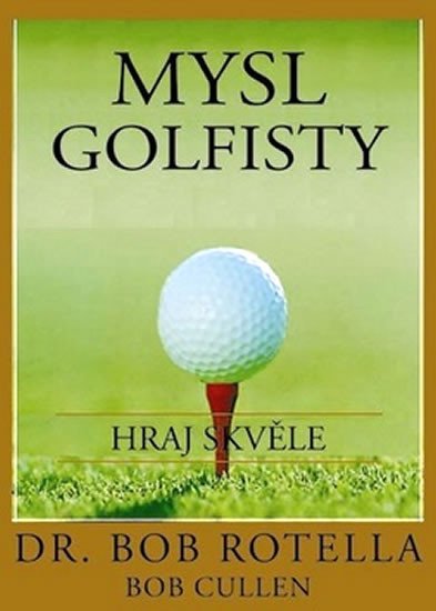 MYSL GOLFISTY - HRAJ SKVĚLE