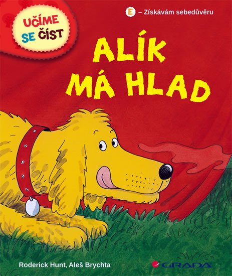 ALÍK MÁ HLAD /UČÍM SE ČÍST/