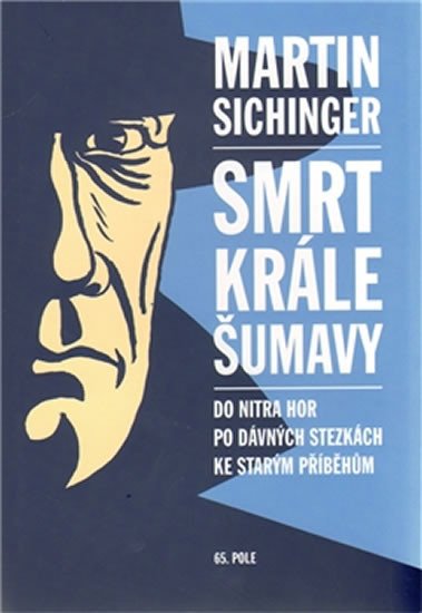 SMRT KRÁLE ŠUMAVY