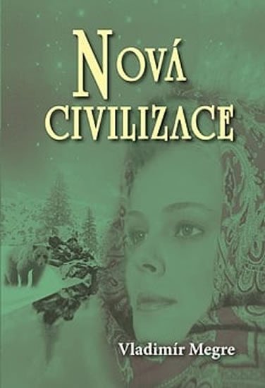 NOVÁ CIVILIZACE 8/1 (ANASTASIA 8/1)