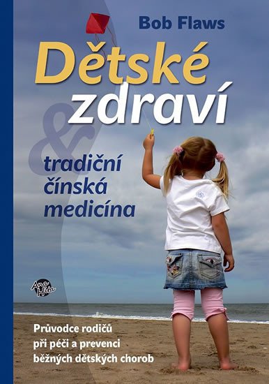 DĚTSKÉ ZDRAVÍ & TRADIČNÍ ČÍNSKÁ MEDICÍNA