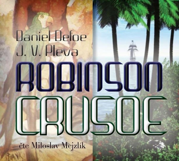 ROBINSON CRUSOE MP3 CD /AUDIOKNIHA/