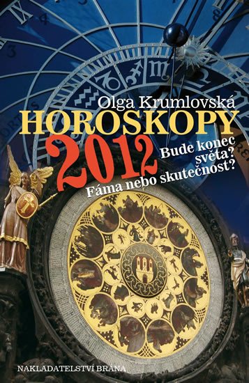 HOROSKOPY 2012 BUDE KONEC SVĚTA?/BRÁNA