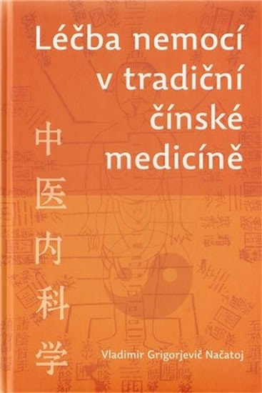 LÉČBA NEMOCÍ V TRADIČNÍ ČÍNSKÉ MEDICÍNĚ