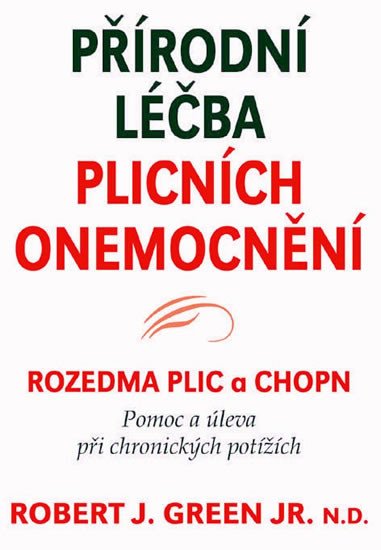 PŘÍRODNÍ LÉČBA PLICNÍCH ONEMOCNĚNÍ