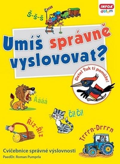 UMÍŠ SPRÁVNĚ VYSLOVOVAT?